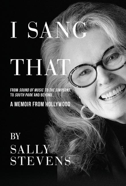 I Sang That: A Memoir from Hollywood