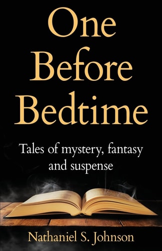 One Before Bedtime Tales of Mystery, Fantasy, and Suspense