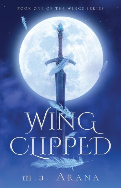 Wing Clipped: Book One of the Wings Series