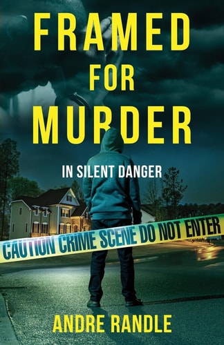 Framed for Murder In Silent Danger
