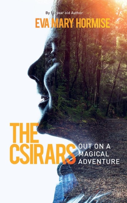 THE CSIRARS: Out On A Magical Adventure
