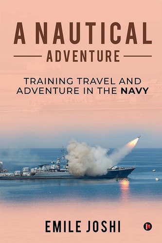 A Nautical Adventure Training Travel and Adventure in the Navy