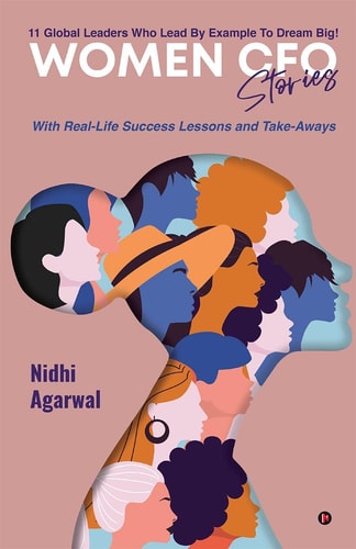 Women CFO Stories 11 Global Leaders Who Lead By Example To Dream Big!