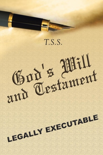 Gods Will and Testament