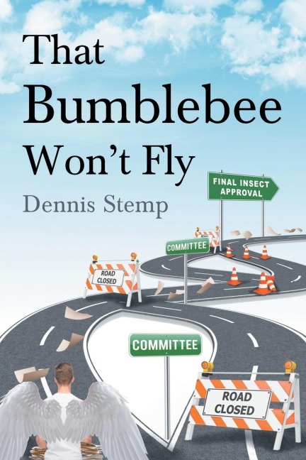 That Bumblebee Wont Fly