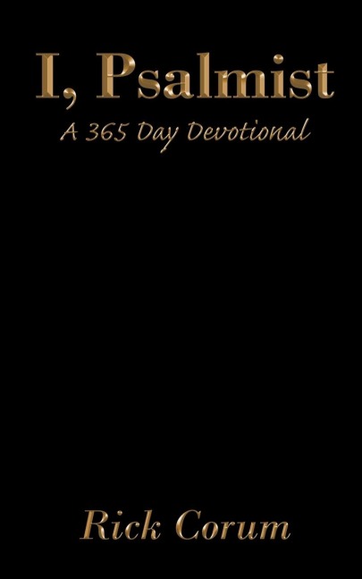 I, Psalmist: A 365 Day Devotional