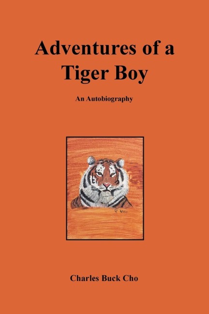 Adventures of a Tiger Boy: An Autobiography