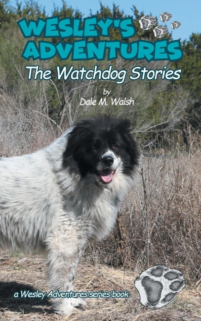 Wesleys Adventures: The Watchdog Stories