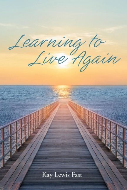 Learning to Live Again