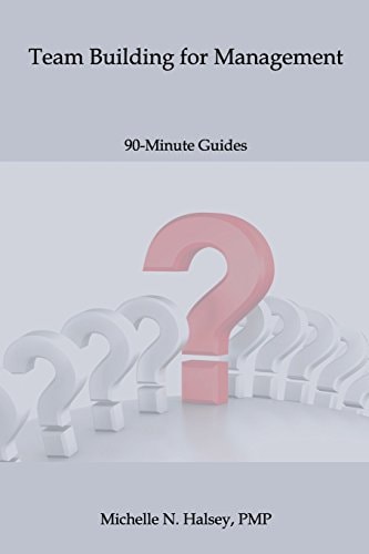Team Building for Managers 90 Minute Guides