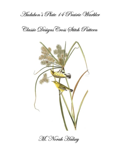 Audubon's Plate Plate 14 Prairie Warbler Classic Designs Cross Stitch Pattern