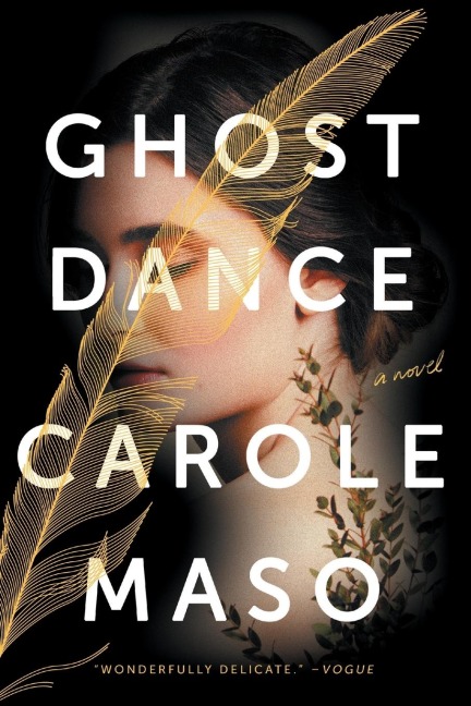 Ghost Dance: A Novel