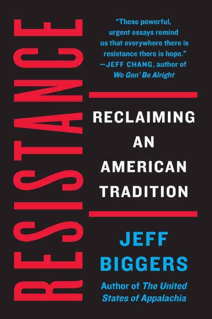 Resistance: Reclaiming an American Tradition