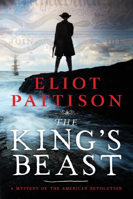 The Kings Beast: A Mystery of the American Revolution