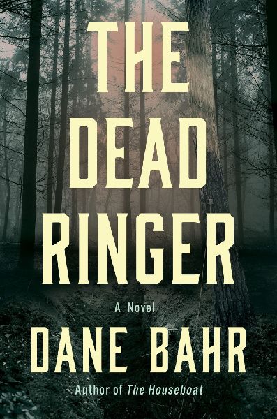 The Dead Ringer: A Novel