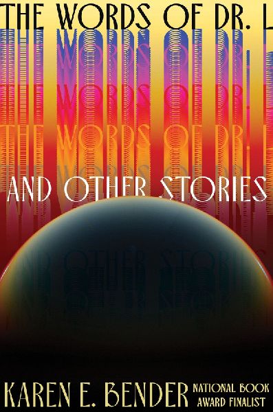 The Words of Dr. L: And Other Stories