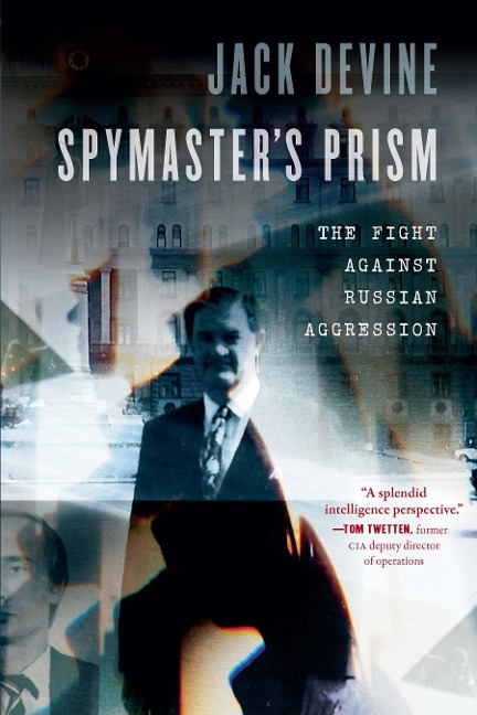 Spymasters Prism: The Fight Against Russian Aggression