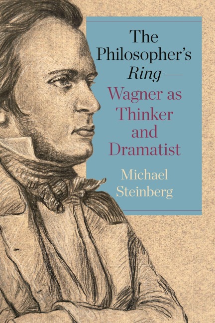 The Philosophers Ring-Wagner as Thinker and Dramatist