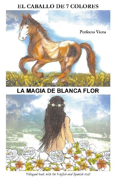 The Horse of Seven Colors-White Flowers Magic