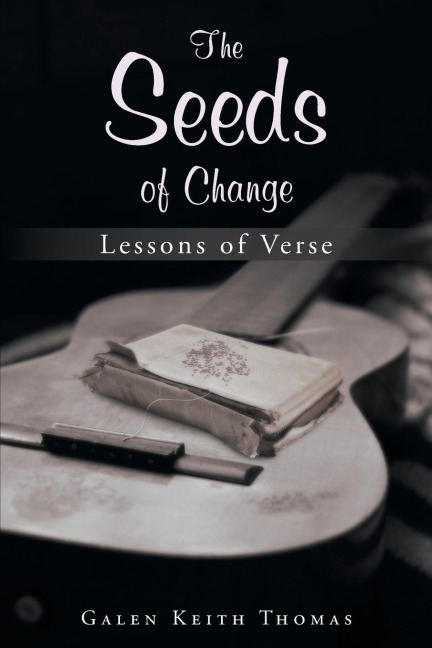 The Seeds of Change: Lessons of Verse