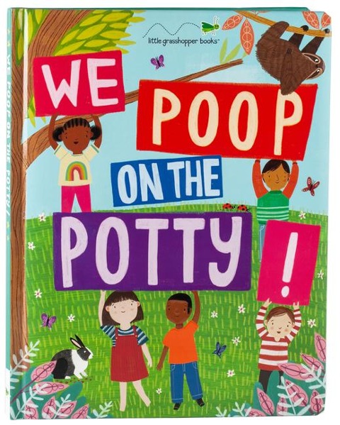 We Poop on the Potty!: Funny Potty Training Book for Toddlers Moms Choice Gold Award Winner Teaches Bathroom Habits with Animals & Humor Large Padded Board Book Gift for Boys & Girls