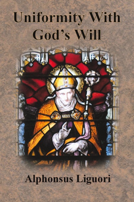 Uniformity With Gods Will
