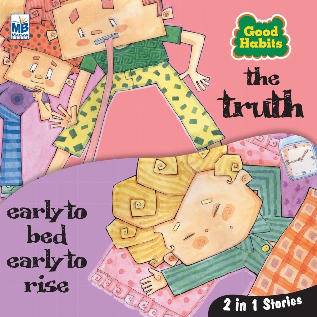 Good Habits: The truth and early to bed