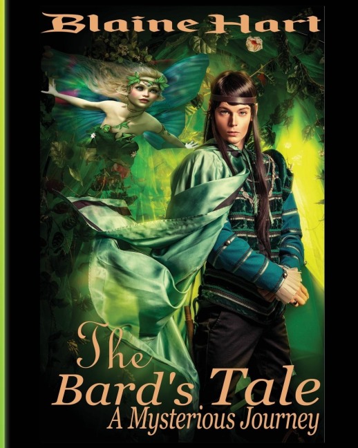 A Mysterious Journey: The Bards Tale: Book One