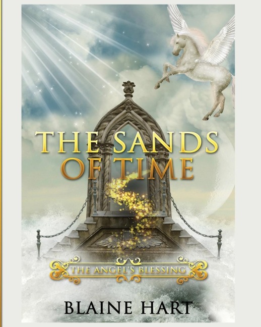 The Sands of Time: The Angels Blessing: Book Two