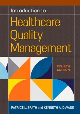 Introduction to Healthcare Quality Management