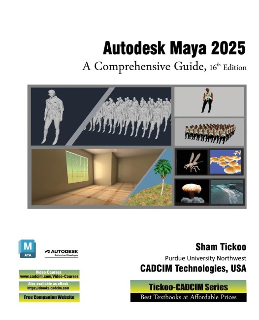 Autodesk Maya 2025: A Comprehensive Guide, 16th Edition