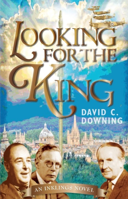 Looking for the King: An Inklings Novel