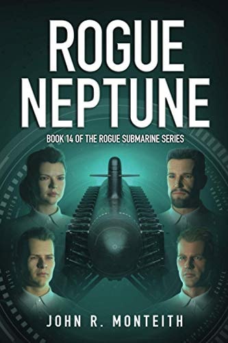 Rogue Neptune A Military Thriller