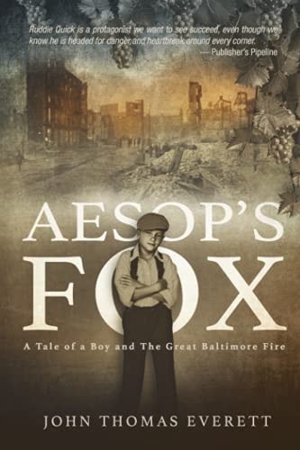 Aesop's Fox A Mobtown Tale of a Boy and The Great Fire