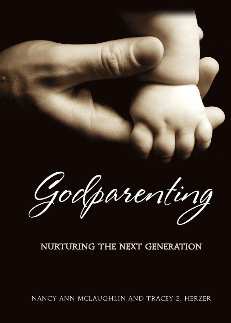 Godparenting: Nurturing the Next Generation