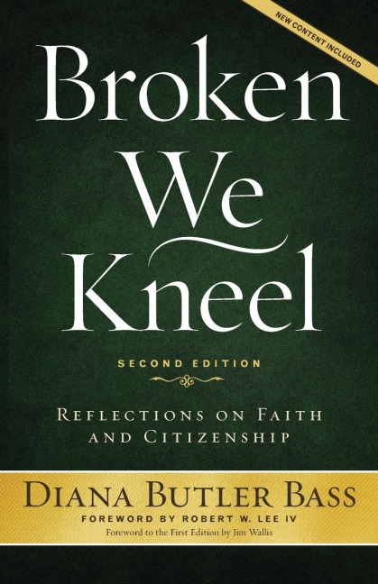 Broken We Kneel: Reflections on Faith and Citizenship