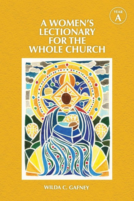 A Women's Lectionary for the Whole Church Year a