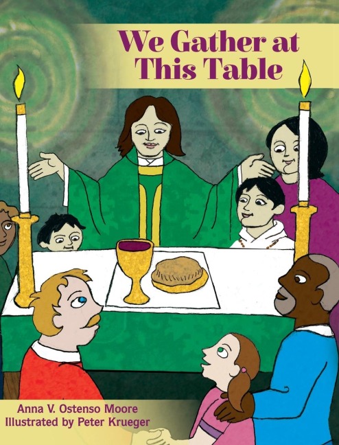 We Gather at This Table