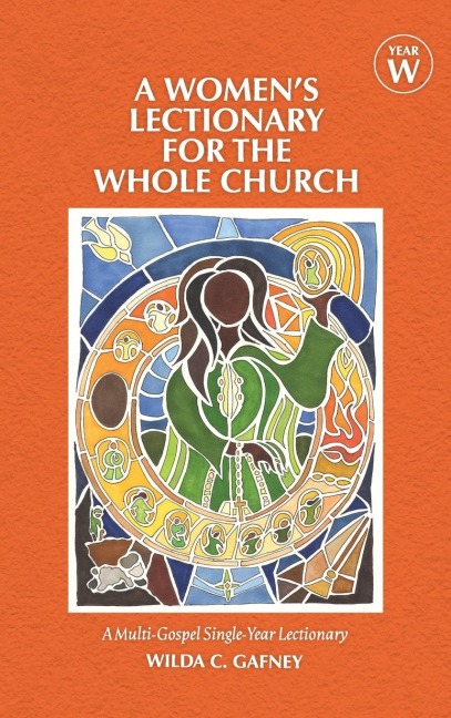 A Women's Lectionary for the Whole Church Year W