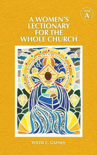 A Women's Lectionary for the Whole Church Year a