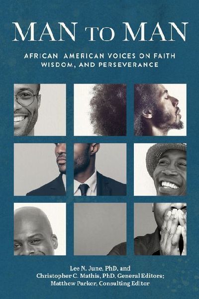 Man to Man: African American Voices on Faith, Wisdom, and Perseverance