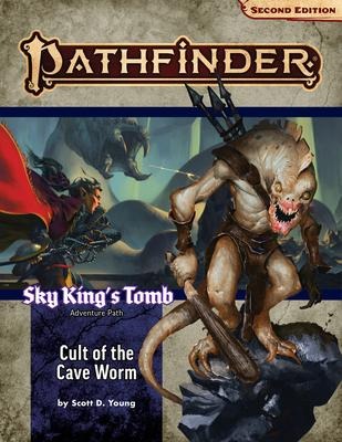 Pathfinder Adventure Path: Cult of the Cave Worm (Sky Kings Tomb 2 of 3) (P2)