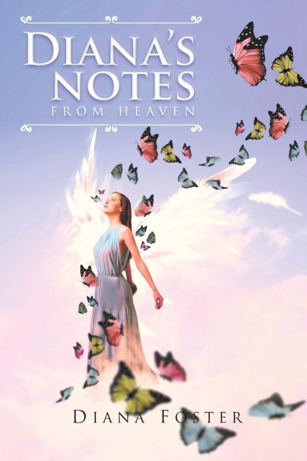 Dianas Notes From Heaven