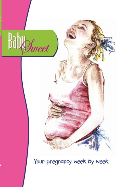 Baby Sweet: Your pregnancy week by week