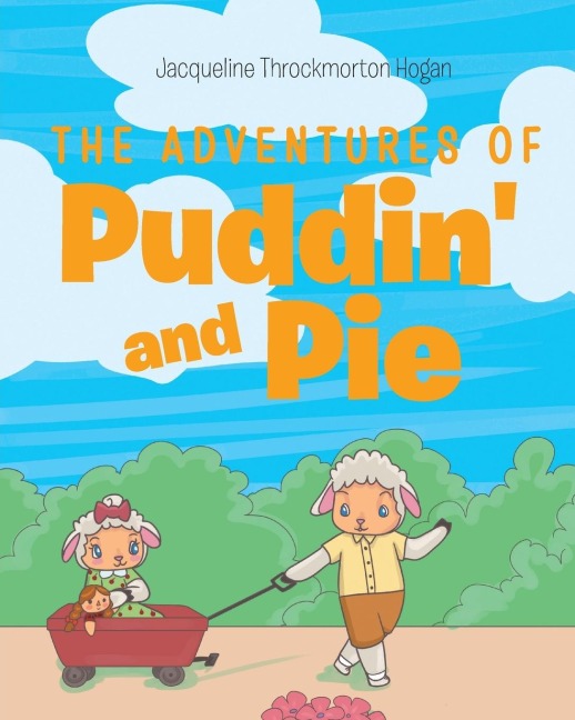 The Adventures of Puddin and Pie