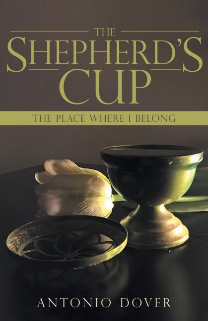 The Shepherds Cup: The Place Where I Belong