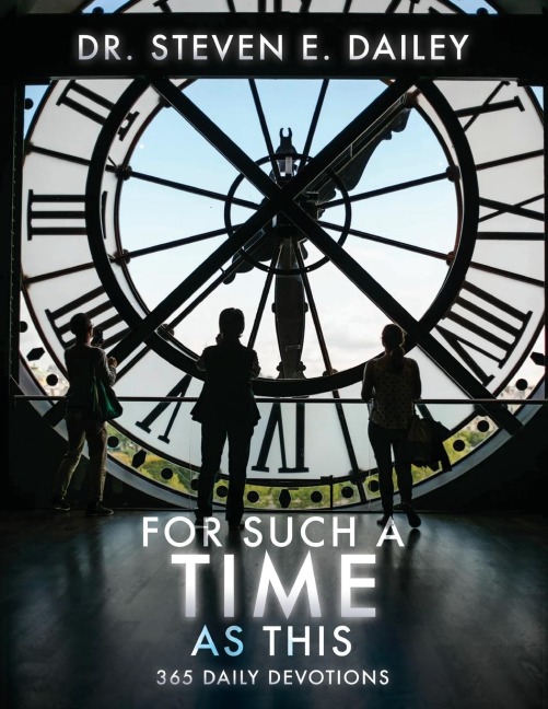 For Such A Time As This: 365 Daily Devotions