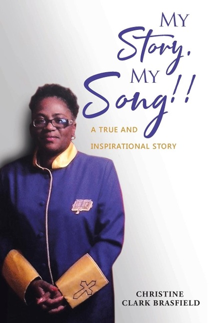 My Story, My Song!: A true and inspirational story...