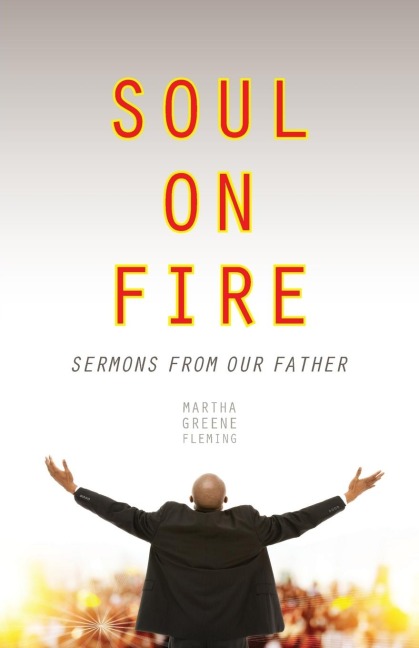 Soul on Fire: Sermons from Our Father