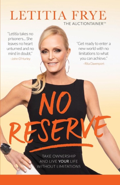 No Reserve: Take Ownership and Live Your Life Without Limitations